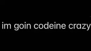 Codeine Crazy (official remix snippet)