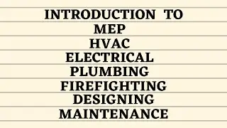 What is MEP Engineering | HVAC Engineering full introduction | DESIGNING | EXECUTION | MAINTENANCE