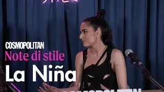Note di stile, il videopodcast di Cosmopolitan da Sanremo 2024: La Niña