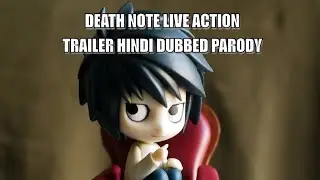 Death Note Live Action Trailer Hindi Dubbed PARODY (4k version)