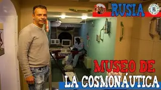 🟥 Museo de la Cosmonáutica en MOSCÚ