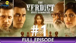 The Verdict - State Vs Nanavati | Ep 1 | Popular Web Series | Kubbra Sait, Sumeet Vyas - Big Magic