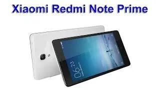 Xiaomi Redmi Note Prime - доступный смартфон с 5,5-дюймовым экраном - Интересные гаджеты