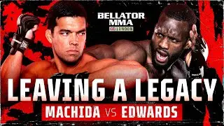 Bellator 281: Lyoto Machida vs. Fabian Edwards | Leaving a Legacy