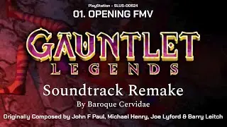 Gauntlet Legends (PSX) OST Remake - 01. Opening FMV