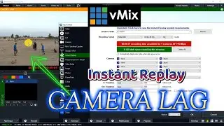 🎥 Fix vMix Instant Replay Camera Lag || Smooth Replay Setting