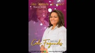 Cida Fagundes/ Uma Hist&oacute;ria de amor