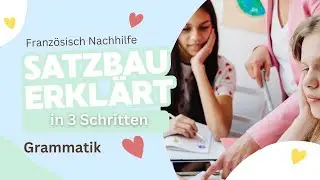 So funktionieren franz&ouml;sische S&auml;tze 🇫🇷