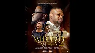 WEDDING WEEKEND (PART 2) || LATEST FSM & MOUNT ZION MOVIE