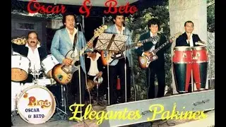 OSCAR & BETO LOS ELEGANTES Pakines EN VIVO!!! EL ORANGUTAN Poupurri