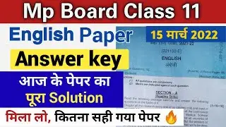 Class 11th English paper solution 2022 | mp board class 11 English वार्षिक पेपर हल