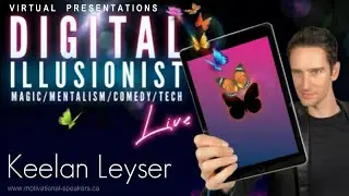 Keelan Leyser | Virtual Magic & Mentalism | www.motivational-speakers.ca