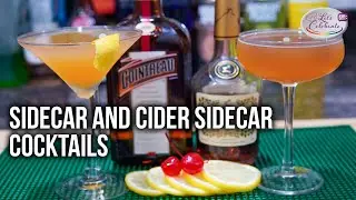 How to Make the Sidecar Cocktail and Cider Sidecar