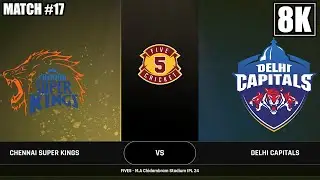CSK vs DC - IPL 2025 