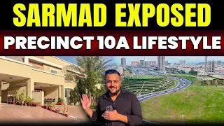 🏡 Sarmad Exposes Precinct 10A Lifestyle! | Precinct 10A Villa Tour | Bahria Town Karachi ✨#property