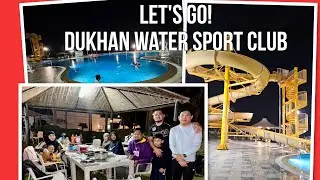 Let's go to Dukhan Water Sports Club 🇶🇦