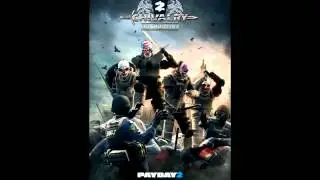 PAYDAY 2 Soundtrack - Gage Chivalry Pack Theme WITH DOWNLOAD (Website)