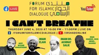 Forum For Islamic Dialogue Presents: I Can't Breathe, A Discussion on Anti-Black Racism
