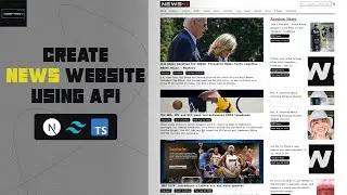 Create NEWS Website using Next JS, Typescript, and Tailwind CSS | NEWSAPI