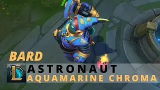 Astronaut Bard Aquamarine Chroma - League Of Legends