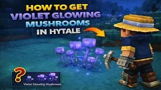 How to Get Violet Glowing Mushrooms in Hytale (Step by Step)