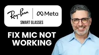 NEW! Ray-Ban Meta Glasses Microphone Not Working &ndash; How to Fix (2025) 🕶️🎤 | Smart Glasses Audio Fix