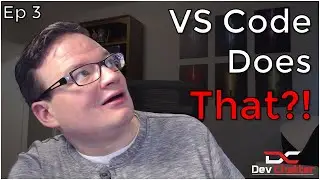 3 Things You Didn't Know About Customizing VS Code - Ep 3