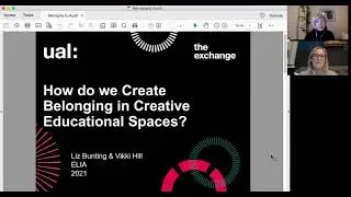 How Do We Create Belonging in Creative Educational Spaces?  with Liz Bunting and Vikki Hill (UAL)