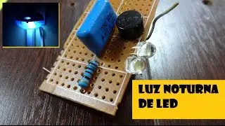 Como fazer uma Luz Noturna de LED - Ligado em 220V