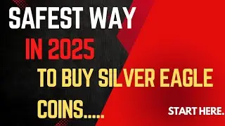 Safest Way In 2025 To Buy Silver Eagle Coins.....
