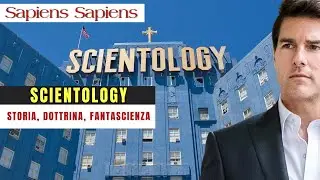 SCIENTOLOGY: Storia, Dottrina e... Fantascienza