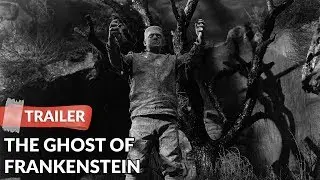 The Ghost of Frankenstein (1942) Trailer HD | Cedric Hardwicke | Lon Chaney Jr.