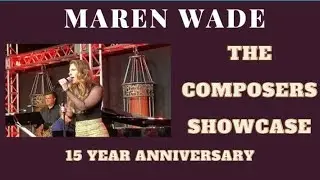 The Composers Showcase of Las Vegas 15 Year Anniversary - Maren Wade