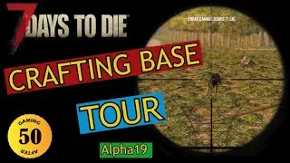 7 DAYS TO DIE - Underground Crafting Base Tour - Alpha 19