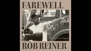 Vonny Blanco, J. Tompkins & Purpose - Farewell, Rob Reiner (2025)