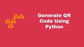 Generate QR Code Using Python in under 3 mins