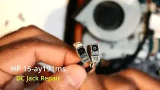 HP 15 ay191ms DC Jack Repair