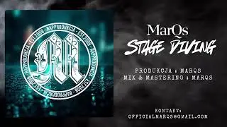 MarQs - Stage Diving [prod.MarQs]