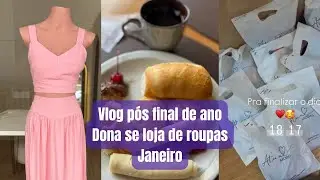 Vlog dona de loja de Roupas | Meu Janeiro todinho e muito mais 🥰
