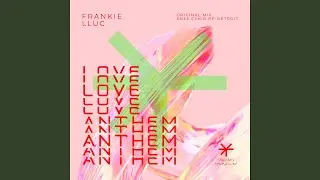 Love Anthem (Enes &Ccedil;akır Re-Detroit)