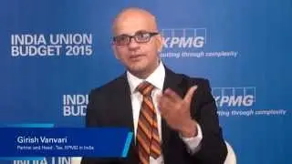 Girish Vanvari - Head of Tax, KPMG in India shares his expectations about #Budget2015