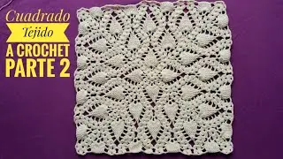 Cuadrado Tejido a Crochet(Tutorial Parte 2)Aplicación de Hojas-Para Colchas,Cubrecamas,Mantas,Cobija