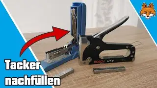 Tacker nachf&uuml;llen - neue Klammern einsetzen Anleitung 📌✅