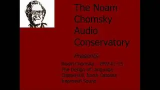 Noam Chomsky - 1992-01-15 - The Design of Language - Chapel Hill, North Carolina - Improved Sound