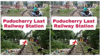 Puducherry Last Railway Station And Abandoned Tracks 😱😱😥😰See This Full Videos