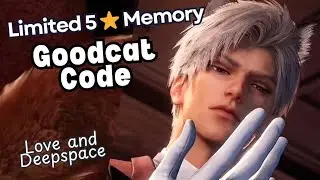 Goodcat Code | Sylus Limited 5-Star Memory | Love and Deepspace