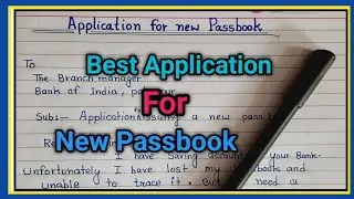 Application to Bank Manager Issuing New Passbook|Application for New Passbook/new passbook