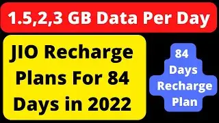 jio recharge plans for 84 days in 2022 | 84 Days Recharge Plan | 3gb,2gb,1.5gb data per day