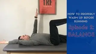 Best Running Warm Up - Part 2: Balance - Utah Sports Chiropractor & Running Injury Specialist
