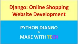 8. Django: Online Shopping Website Development | Django l Web development